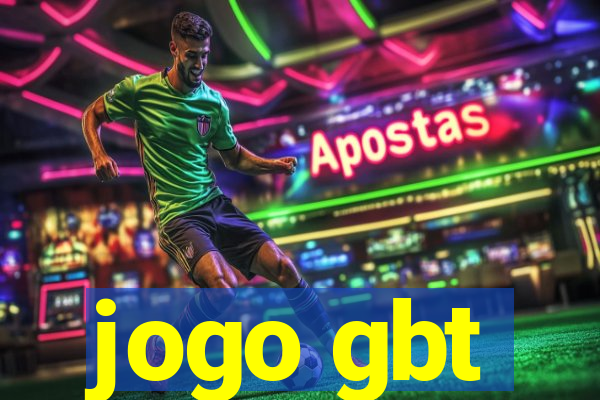 jogo gbt